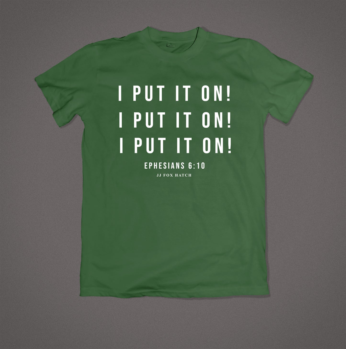 I PUT IT ON! T-Shirt