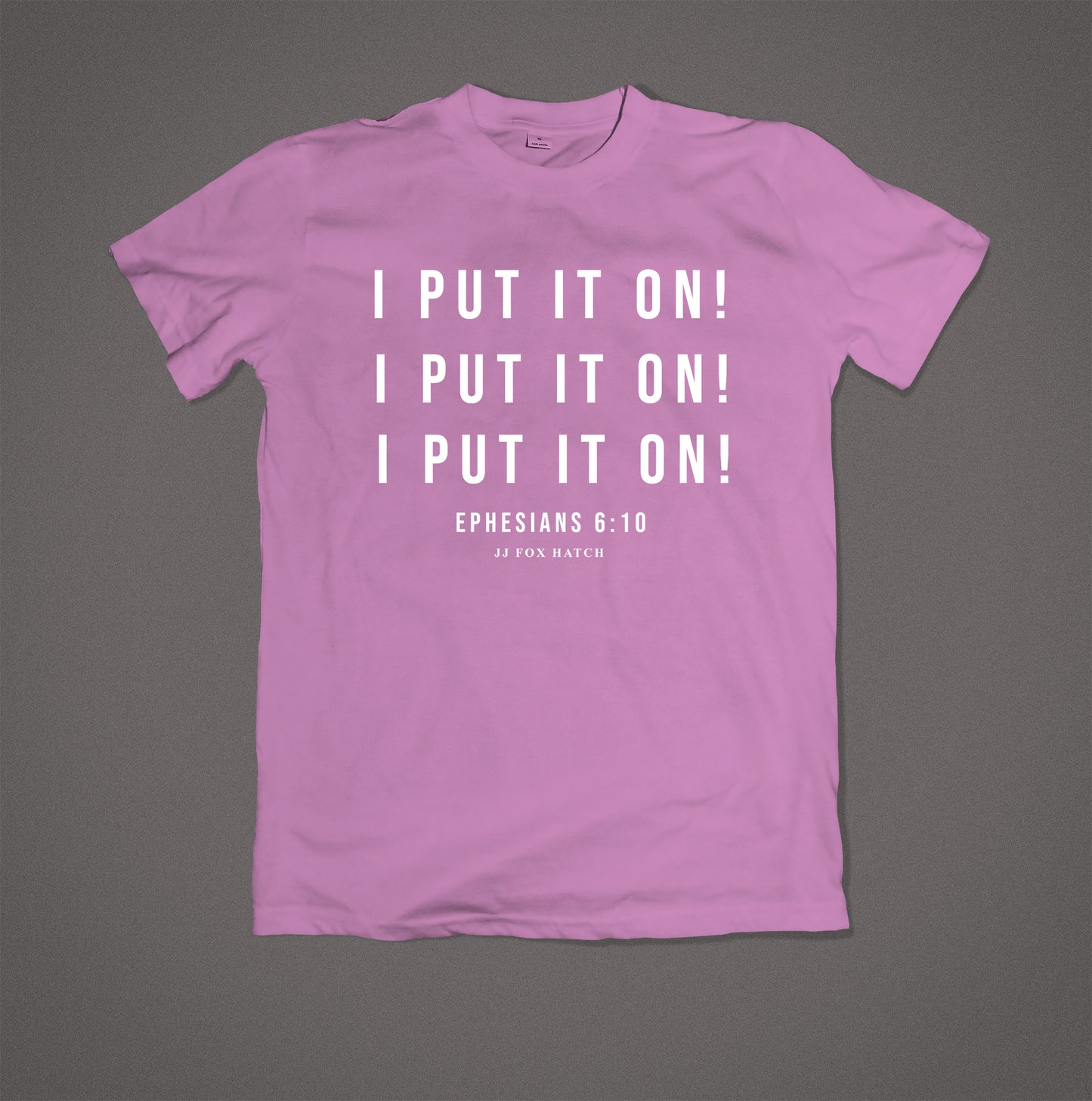 I PUT IT ON! T-Shirt